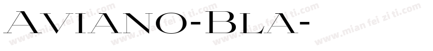 Aviano-Bla字体转换