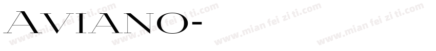 Aviano字体转换