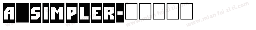 a_Simpler字体转换