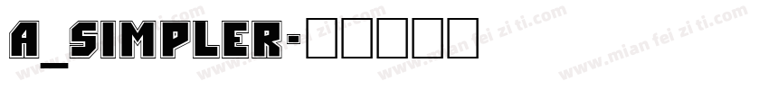 a_Simpler字体转换