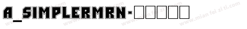 a_SimplerMrn字体转换