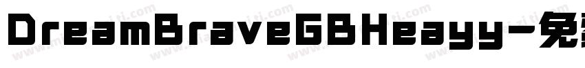 DreamBraveGBHeayy字体转换