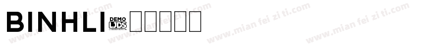 BINHLI字体转换