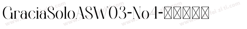 GraciaSoloASW03-No4字体转换