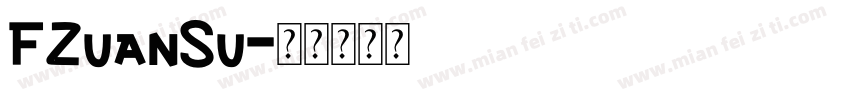 FZuanSu字体转换