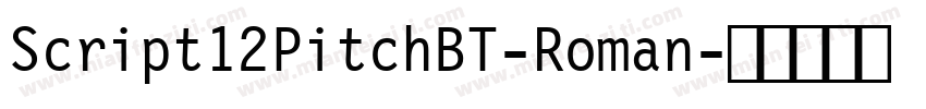 Script12PitchBT-Roman字体转换