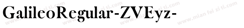 GalileoRegular-ZVEyz字体转换