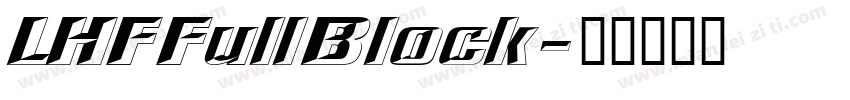 LHFFullBlock字体转换