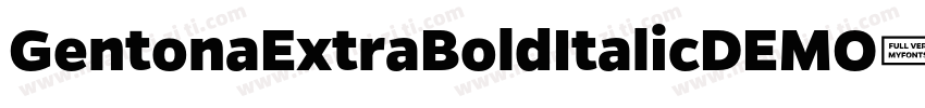 GentonaExtraBoldItalicDEMO字体转换