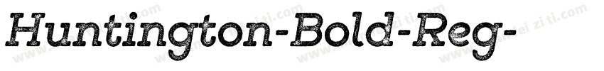 Huntington-Bold-Reg字体转换