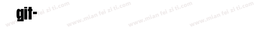 广告饭git字体转换
