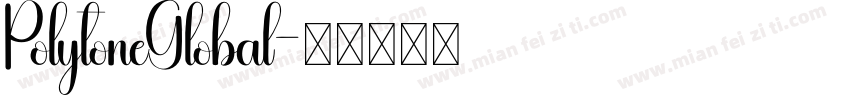 PolytoneGlobal字体转换