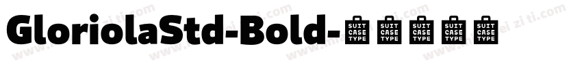 GloriolaStd-Bold字体转换