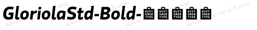 GloriolaStd-Bold字体转换