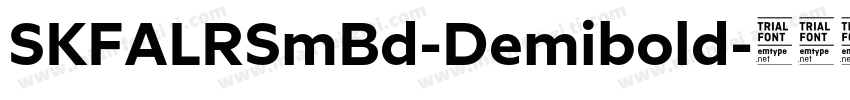 SKFALRSmBd-Demibold字体转换