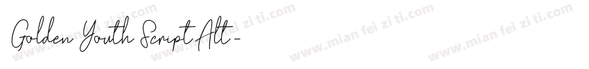 GoldenYouthScriptAlt字体转换