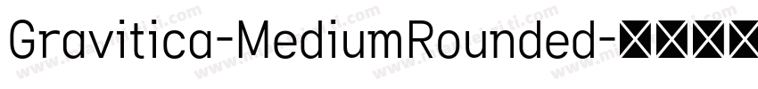 Gravitica-MediumRounded字体转换