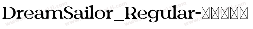 DreamSailor_Regular字体转换