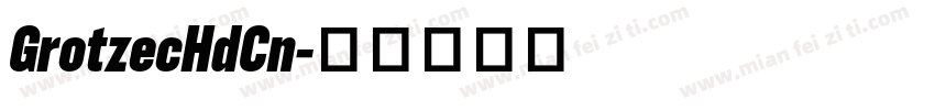 GrotzecHdCn字体转换