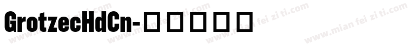 GrotzecHdCn字体转换