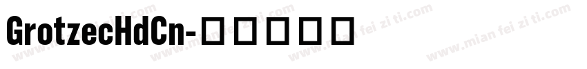 GrotzecHdCn字体转换