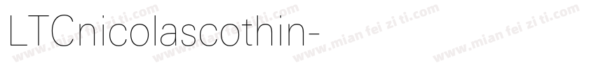 LTCnicolascothin字体转换