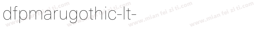 dfpmarugothic-lt字体转换