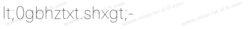 lt;0gbhztxt.shxgt;字体转换