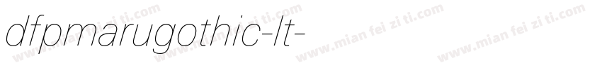 dfpmarugothic-lt字体转换