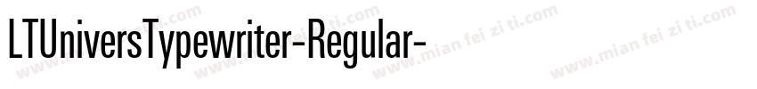 LTUniversTypewriter-Regular字体转换