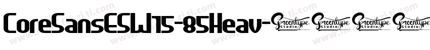 CoreSansESW15-85Heav字体转换