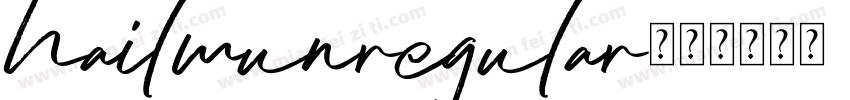 hailmunregular字体转换