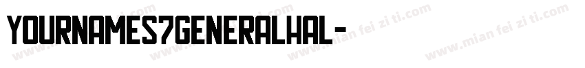 YournameS7GeneralHal字体转换