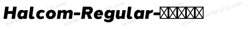 Halcom-Regular字体转换