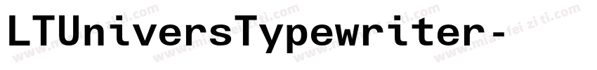 LTUniversTypewriter字体转换
