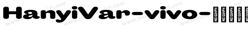 HanyiVar-vivo字体转换