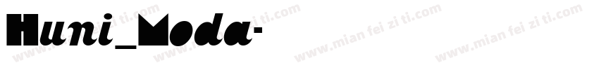 Huni_Moda字体转换