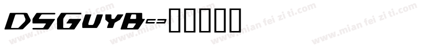 DSGuyB字体转换