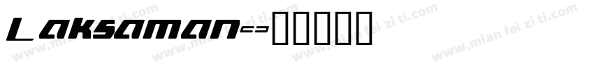 Laksaman字体转换