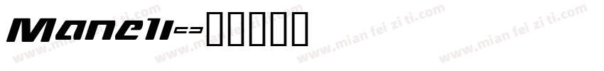 Maneli字体转换