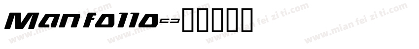 Manfollo字体转换