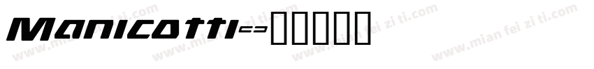 Manicotti字体转换