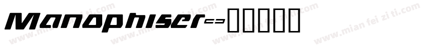 Manophiser字体转换