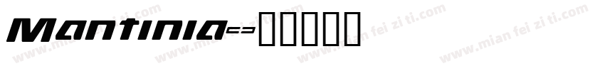 Mantinia字体转换