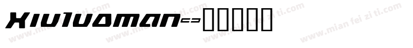 Xiuluoman字体转换
