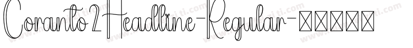Coranto2Headline-Regular字体转换