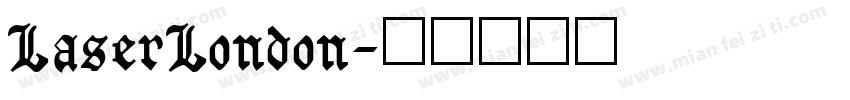LaserLondon字体转换