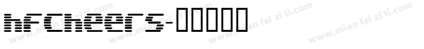 hfcheers字体转换