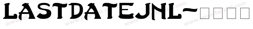 LastDateJNL字体转换