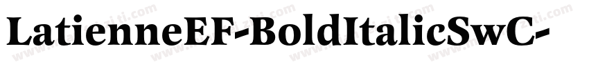 LatienneEF-BoldItalicSwC字体转换